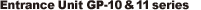ENTRANCE UNIT
